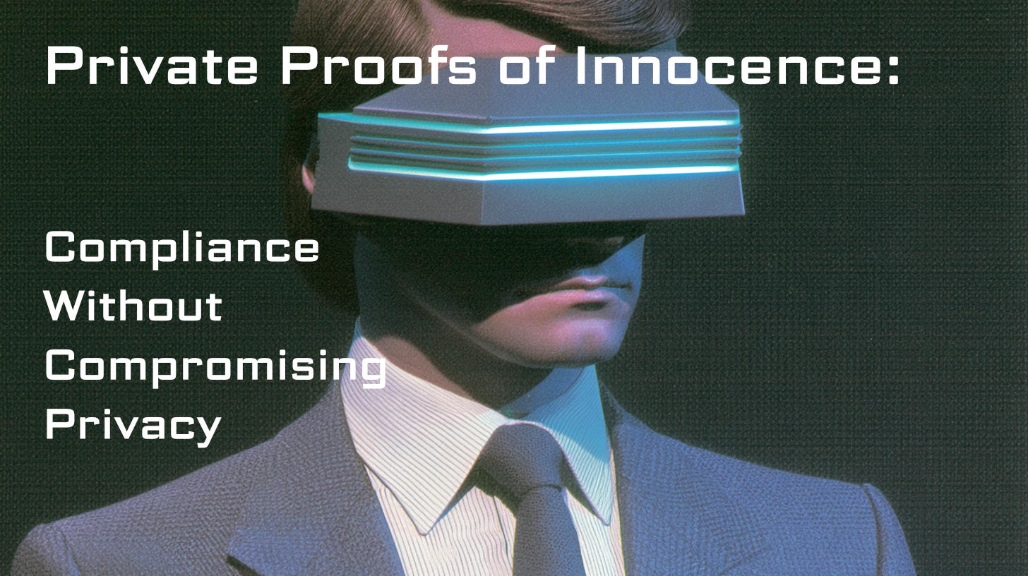 Private Proofs of Innocence: Compliance Without Compromising Privacy